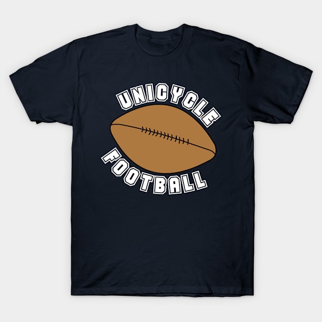 Unicycle Football White Text T-Shirt by Barthol Graphics